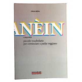 L'ARSANEIN piccolo vocabolario per cominciare a parlar reggiano LENGUA MEDRA sigem LIBRO - 1