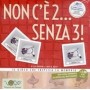 NON C'E' 2... SENZA 3! giovani nel tempo GIOCO DA TAVOLO contro l'invecchiamento IN ITALIANO - 1