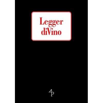 LEGGER DIVINO libro SUL VINO antiche porte editrice REGGIO EMILIA Antiche Porte Editrice - 1
