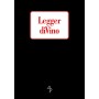 LEGGER DIVINO libro SUL VINO antiche porte editrice REGGIO EMILIA Antiche Porte Editrice - 1