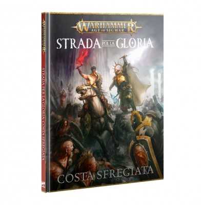 COSTA SFREGIATA warhammer STRADA PER LA GLORIA age of sigmar IN ITALIANO età 12+ Games Workshop - 1