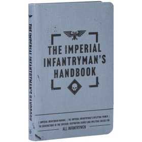 THE IMPERIAL INFANTRYMAN'S HANDBOOK warhammer 40k IN INGLESE età 12+