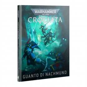 CROCIATA manuale GUANTO DI NACHMUND warhammer 40k IN ITALIANO età 12+