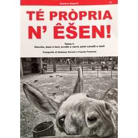 TE PROPRIA N'ESEN! dialetto GIULIANO BAGNOLI cultura locale reggiana TOMO 1 allevamento CDL CDL - 1