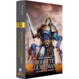 ROBOUTE GUILLIMAN signore di ultramar WARHAMMER 40K libro PRIMARCHI panini IN ITALIANO horus heresy
