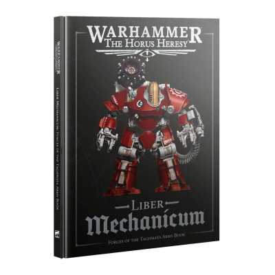 LIBER MECHANICUM manuale FORCES OF THE TAGHMATA ARMY BOOK warhammer the horus heresy IN INGLESE età 12+