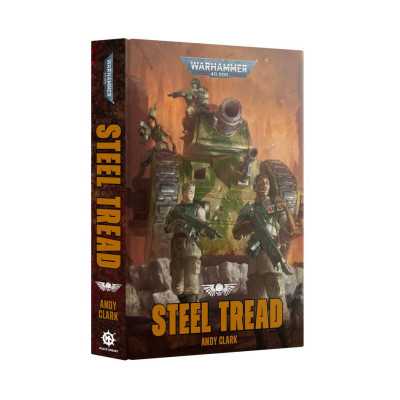 STEEL TREAD andy clark LIBRO IN INGLESE warhammer 40k BLACK LIBRARY età 12+