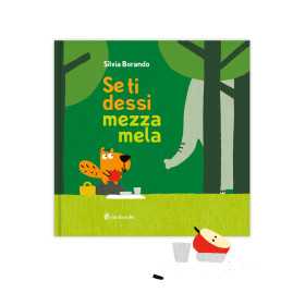 SE TI DESSI MEZZA MELA silvia borando LIBRO albo illustrato MINIBOMBO età 2+
