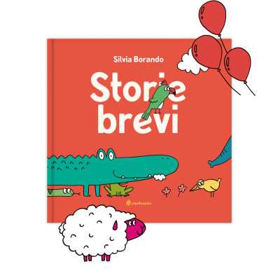 STORIE BREVI silvia borando LIBRO albo illustrato MINIBOMBO età 3+