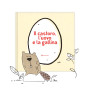 IL CASTORO L'UOVO E LA GALLINA autori vari LIBRO albo illustrato MINIBOMBO età 3+
