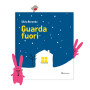 GUARDA FUORI silvia borando LIBRO albo illustrato MINIBOMBO età 3+