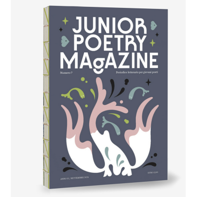 JUNIOR POETRY MAGAZINE VOL 7 periodico letterario per giovani poeti RAGAZZI E RAGAZZE età 8+
