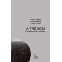 A TRE VOCI conversazioni poetiche LIBRO consulta librieprogetti CASOLI GAITA REALE