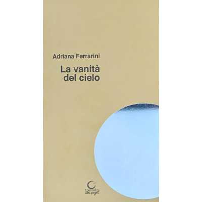 LA VANITA' DEL CIELO la scuola i bambini l'arte la bellezza LIBRO consulta librieprogetti ADRIANA FERRARINI