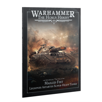 MAILED FIST legiones astartes super heavy tanks JOURNAL TACTICA warhammer THE HORUS HERESY età 12+