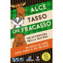 ALCE TASSO CHE FRACASSO gioco da tavolo PARTY GAME ghenos games IN ITALIANO età 8+