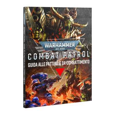 GUIDA ALLE PATTUGLIE DA COMBATTIMENTO manuale IN ITALIANO warhammer 40k COMBAT PATROL età 12+