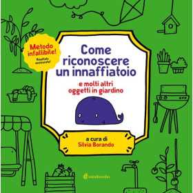 COME RICONOSCERE UN INNAFFIATOIO di silvia borando LIBRO albo illustrato MINIBOMBO età 3+
