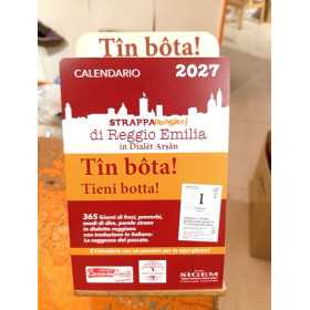 CALENDARIO 2027 TIN BOTA in dialetto reggiano con supporto in legno