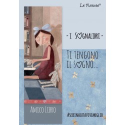 SOGNALIBRO segnalibro LE NASUTE ti tengono il sogno AZZURRO lina AMICO LIBRO