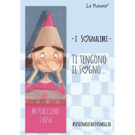 SOGNALIBRO segnalibro LE NASUTE ti tengono il sogno AZZURRO lina MI PIACCIONO I ROSA