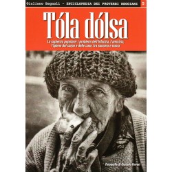 TOLA DOLSA di Giuliano Bagnoli enciclopedia dei proverbi reggiani vol. 5 CDL - 1
