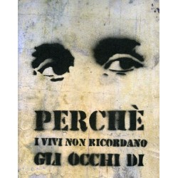 PERCHE' I VIVI NON RICORDANO GLI OCCHI DI istoreco STORIA E ARTE ita + gb + de EDIZIONE MULTILINGUE ISTORECO - 1
