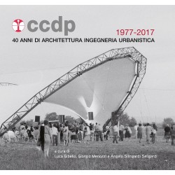 CCDP 40 anni di architettura ingegneria urbanistica 1977-2017 gibello menozzi seligardi REGGIO EMILIA cooperativa Vittoria Masel