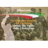 LE ONORANZE FUNEBRI DEI PARTIGIANI CADUTI ALLA VIGILIA DELLA LIBERAZIONE William Casotti VF CENTRO GRAFICO Edizioni - 1