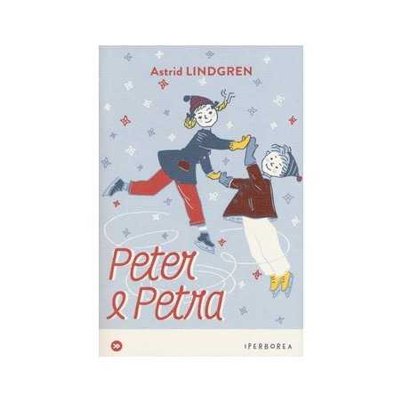 PETER E PETRA astrid lindgren IPERBOREA libro per RAGAZZI bambini RACCOLTA DI RACCONTI età 6+ IPERBOREA - 1