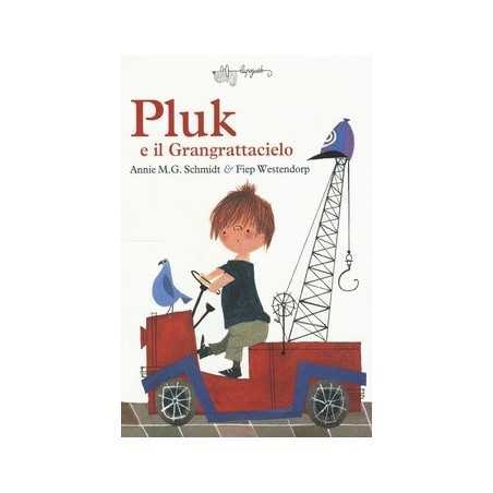 PLUK E IL GRANGRATTACIELO schmidt annie m. LUPOGUIDO libro per RAGAZZI bambini LETTURA CONDIVISA età 6+ Lupoguido - 1