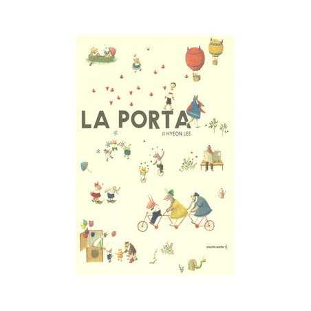 LA PORTA ji hyeon lee ORECCHIO ACERBO libro per RAGAZZI bambini SILENT BOOK età 6+ orecchio acerbo - 1