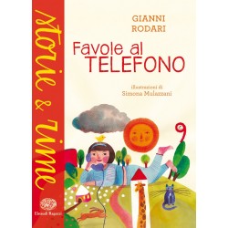FAVOLE AL TELEFONO gianni rodari EINAUDI libro per RAGAZZI bambini RACCONTI età 6+ EINAUDI RAGAZZI - 1