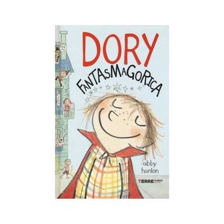DORY FANTASMAGORICA abby hanlon TERRE DI MEZZO EDITORE libro per RAGAZZI illustrato BAMBINI età 7+ TERRE DI MEZZO - 1