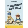 IL BAMBINO DEI BACI ulf stark IPERBOREA libro per bambini e RAGAZZI amore e AMICIZIA età 8+ IPERBOREA - 1