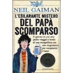 L'ESILARANTE MISTERO DEL PAPA' SCOMPARSO neil gaiman MONDADORI chris riddel BAMBINI E RAGAZZI età 8+ MONDADORI - 1