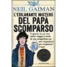 L'ESILARANTE MISTERO DEL PAPA' SCOMPARSO neil gaiman MONDADORI chris riddel BAMBINI E RAGAZZI età 8+ MONDADORI - 1