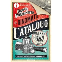 IL RINOMATO CATALOGO WALKER & DAWN davide morosinotto MONDADORI libro AVVENTURA età 11+ MONDADORI - 1