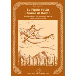 LE FIGLIE DELLA DONNA DI RAME anne cameron EDIZIONI DELLA TERRA DI MEZZO libro INDIANI TERRA DI MEZZO - 1