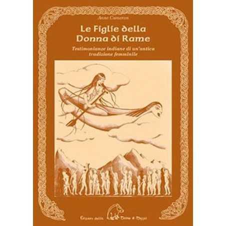 LE FIGLIE DELLA DONNA DI RAME anne cameron EDIZIONI DELLA TERRA DI MEZZO libro INDIANI TERRA DI MEZZO - 1