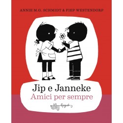 JIP E JANNEKE. AMICI PER SEMPRE di SCHMIDT ANNIE M. G. - Lupoguido 2020