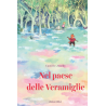 NEL PAESE DELLE VERAMIGLIE arka edizioni CAMILLE JOURDY libro per bambini 7+ - 1
