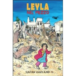 LEYLA NEL MEZZO lo stampatello editore SARAH GARLAND libro per bambini 6+ - 1