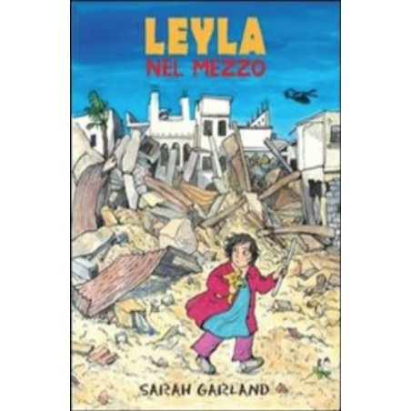 LEYLA NEL MEZZO lo stampatello editore SARAH GARLAND libro per bambini 6+ - 1