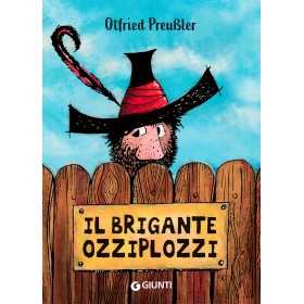 IL BRIGANTE OZZIPLOZZI giunti editore OTFRIED PREUBLER libro per ragazzi 8+ - 1