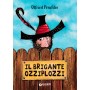 IL BRIGANTE OZZIPLOZZI giunti editore OTFRIED PREUBLER libro per ragazzi 8+ - 1