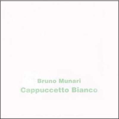 CAPPUCCETTO BIANCO libro BRUNO MUNARI illustrato CORRAINI EDIZIONI EDIZIONI CORRAINI - 1