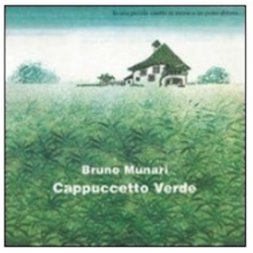 CAPPUCCETTO VERDE libro BRUNO MUNARI illustrato CORRAINI EDIZIONI età 5+ EDIZIONI CORRAINI - 1