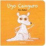 UGO CANGURO eric battut BOHEM PRESS ITALIA albo illustrato LIBRO età 0+ BOHEM PRESS ITALIA - 1