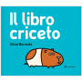 IL LIBRO CRICETO silvia borando LIBRO per bambini MINIBOMBO età 3+ Minibombo - 1